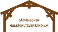 Sächsischer Holzschutzverband e.V. – „Sachkundiger für Holzschutz am Bau“
